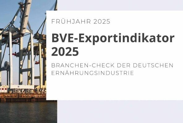 Deutsche Ernährungsindustrie 2025: Ernährungsindustrie steht vor wachsenden Exporthindernissen